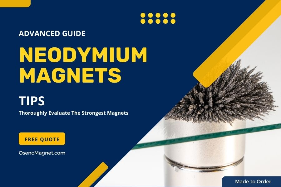 Neodymium Magnets Advanced Guide
